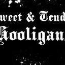 Sweet and Tender Hooligans