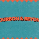 Bourbon & Beyond