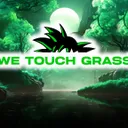 #WeTouchGrass