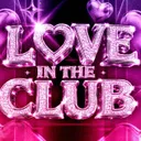 Love in the Club